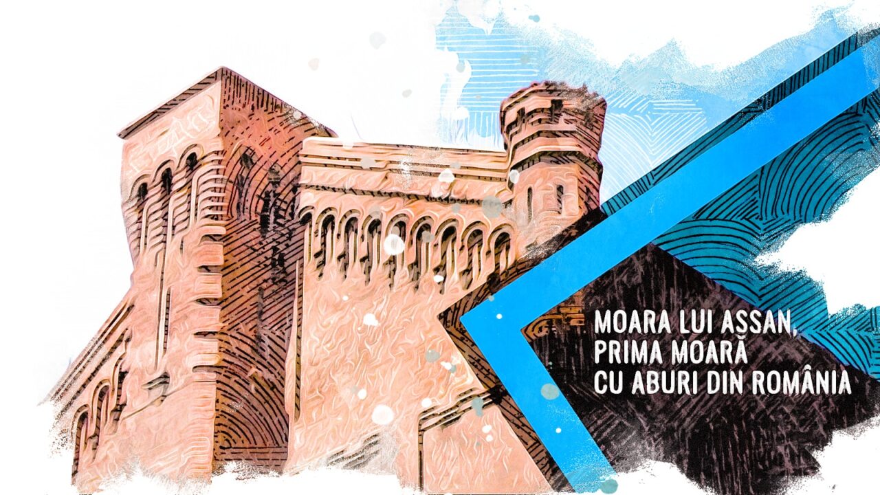 VIDEO Moara lui Assan, prima moară cu aburi din România (DOCUMENTAR)