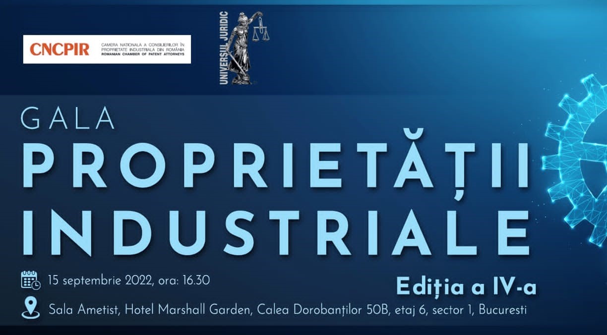 Consilierii în Proprietate Industrială și Universul Juridic reunesc specialiștii din breaslă într-un eveniment de Gală
