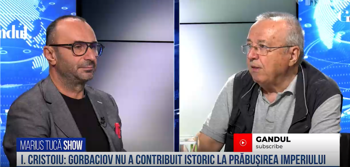 VIDEO | Ion Cristoiu: „Gorbaciov nu a contribuit istoric la prăbușirea imperiului”