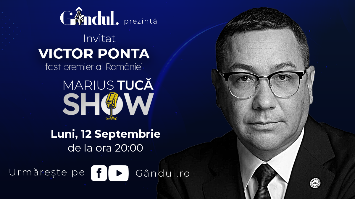 Marius Tucă Show începe luni, 12 septembrie, de la ora 20.00, live pe gândul.r