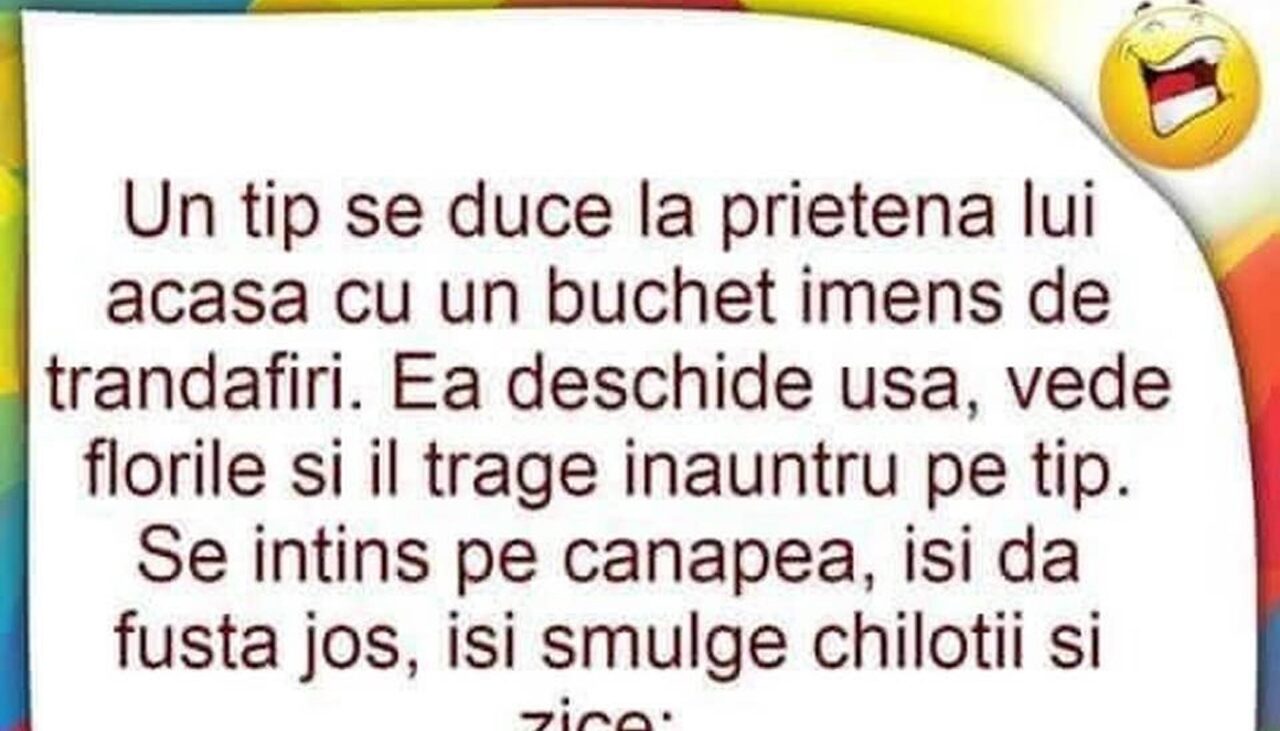 Bancul de vineri | Un tip se duce la prietena lui cu un buchet imens de trandafiri