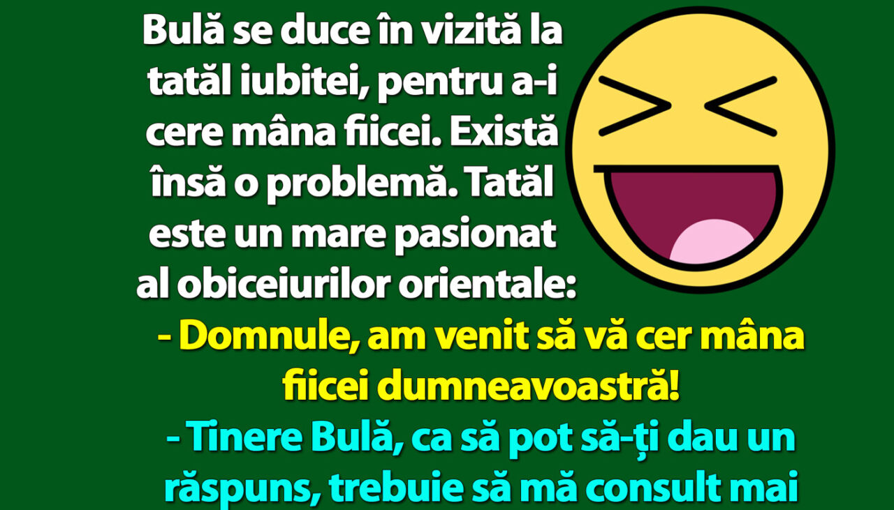 BANC | Bulă se duce în vizită la tatăl iubitei, pentru a-i cere mâna fiicei. Există, însă, o problemă