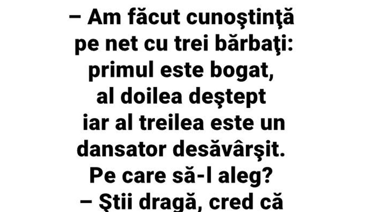 Bancul de joi | „Am făcut cunoștință pe net cu 3 bărbați”