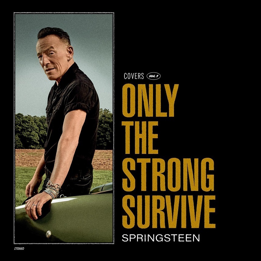 Bruce Springsteen va lansa pe 11 noiembrie un nou album de studio, „Only The Strong Survive” 