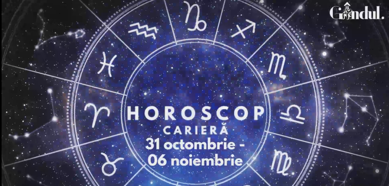 VIDEO | Horoscop săptămânal carieră: 31 octombrie – 6 noiembrie 2022. Zodia care va fi avantajată pe plan profesional