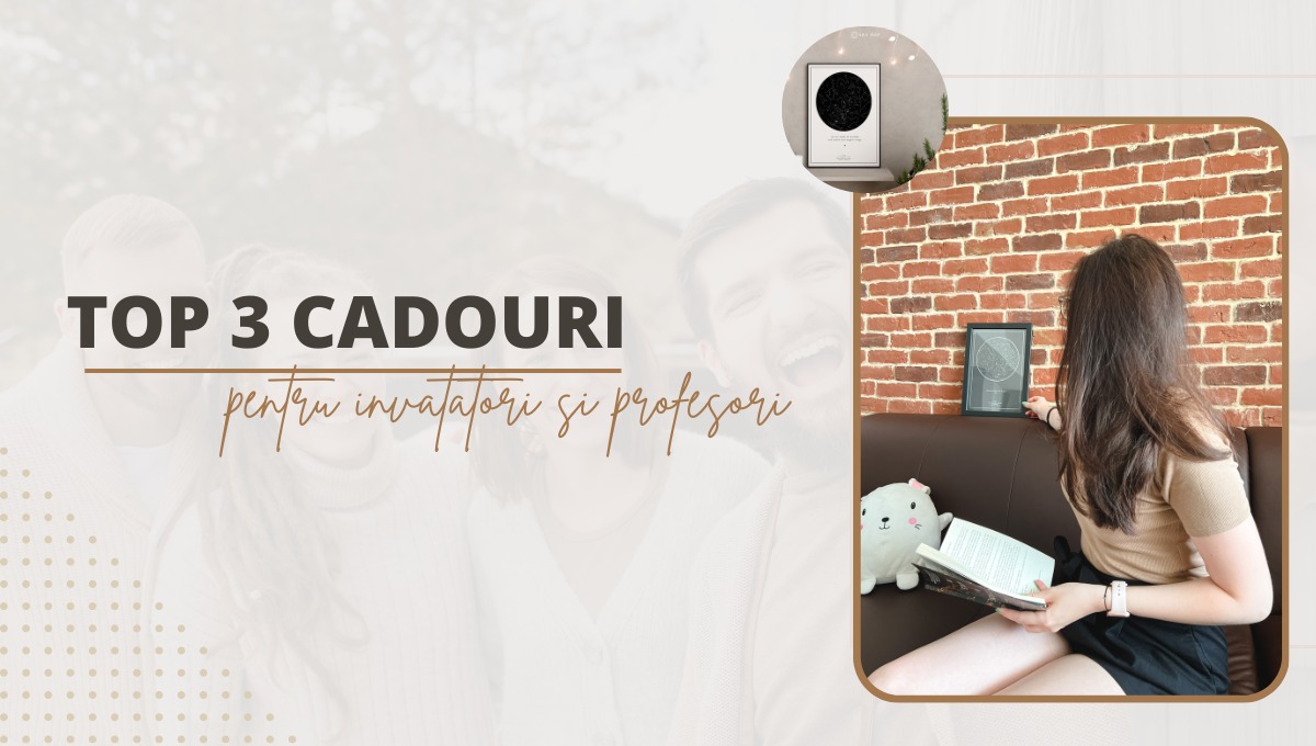 Top 3 idei de cadouri pentru învăţători şi profesori