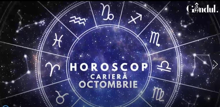 VIDEO | Horoscopul carierei în luna octombrie. Astrele au pregătit ceva spectaculos