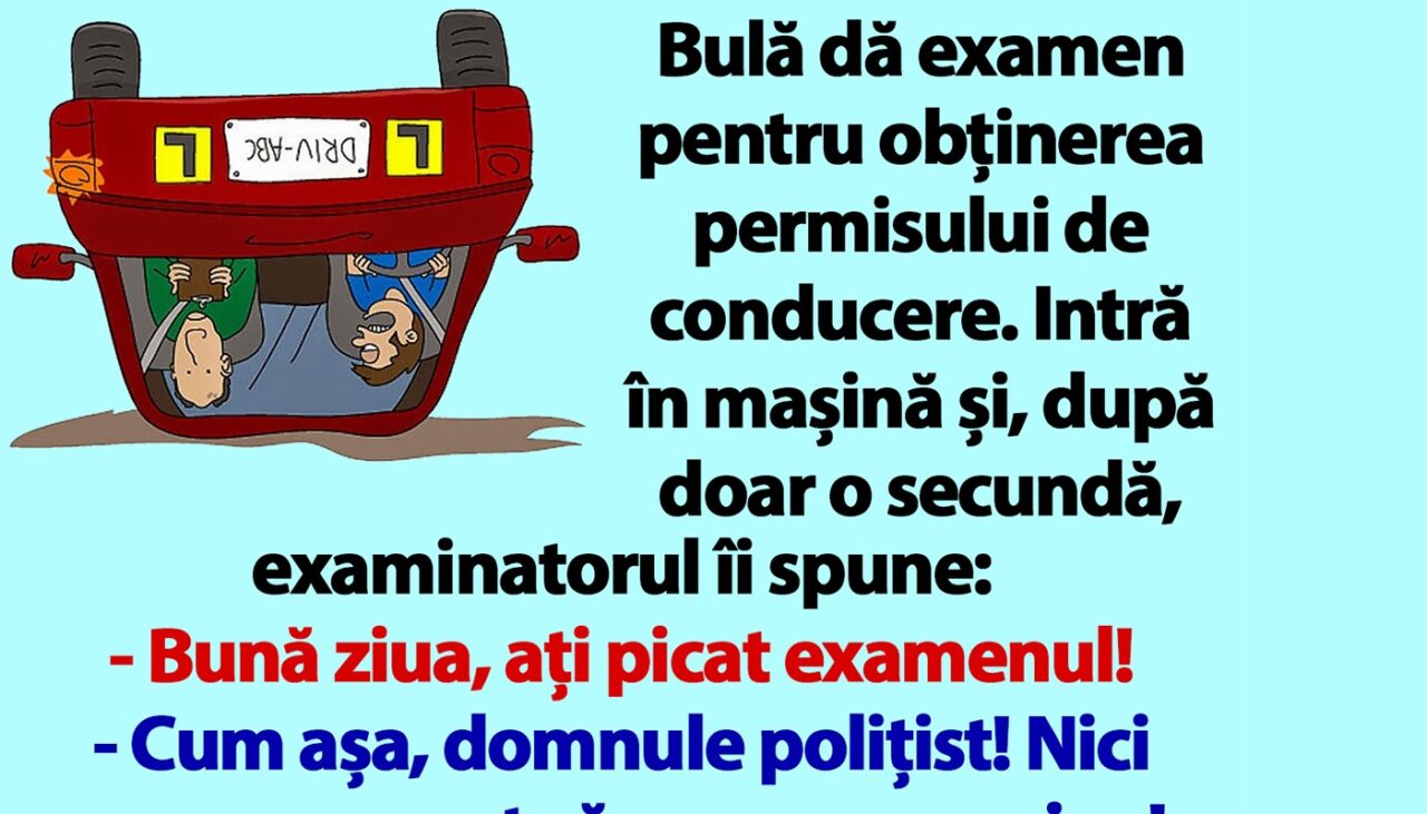 BANC | Bulă dă examen pentru obținerea permisului de conducere