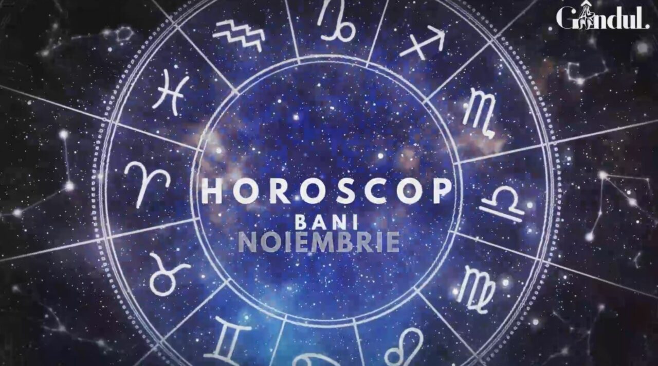 Horoscop bani săptămâna 21-27 noiembrie 2022. Investiții în cunoașterea de sine!