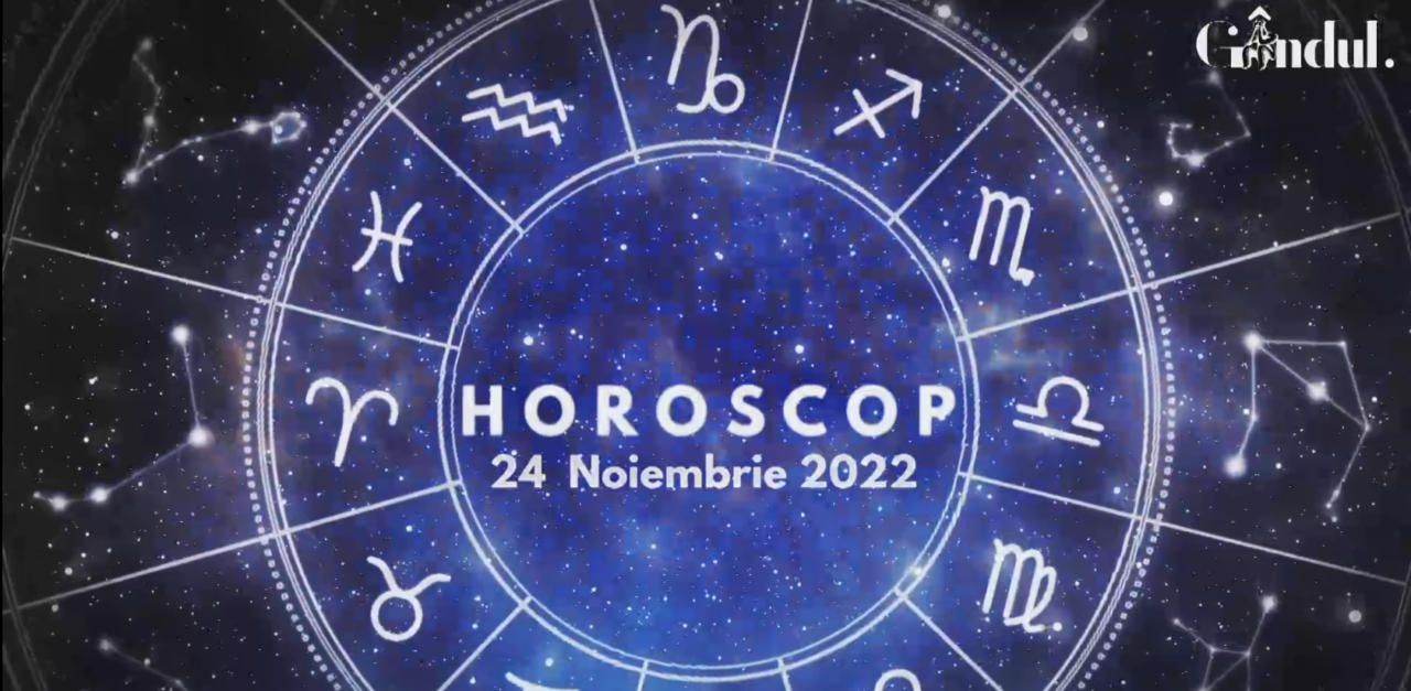 VIDEO | Horoscop joi, 24 noiembrie 2022. Care sunt nativii avantajați de Luna Nouă din Săgetător