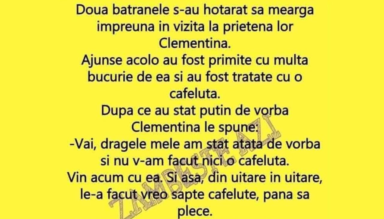 Bancul de miercuri | Două bătrânele merg în vizită la prietena lor, Clementina