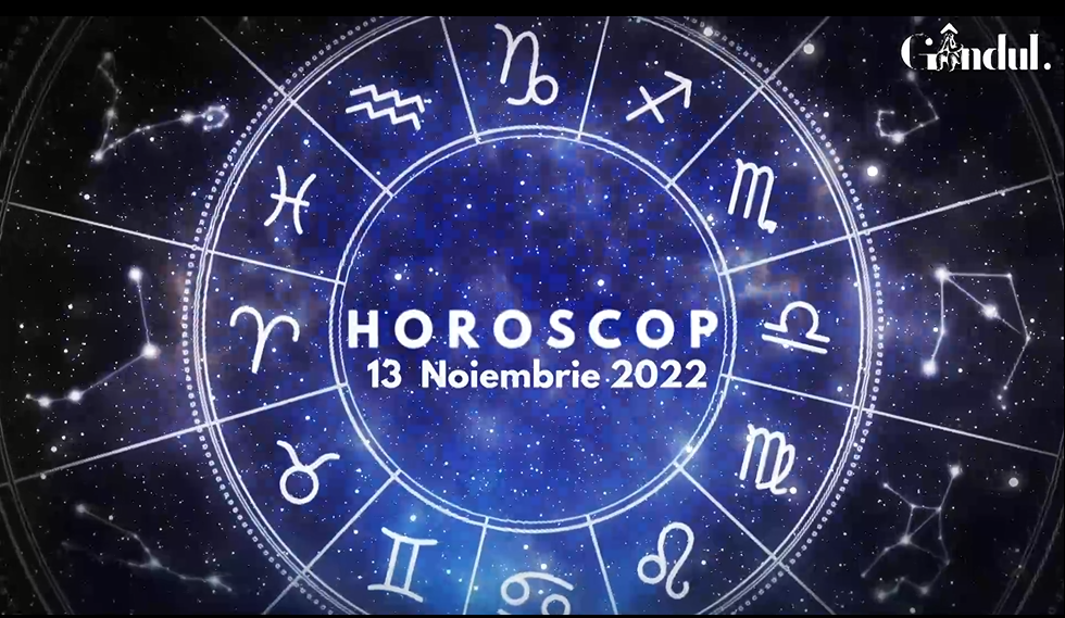 VIDEO | Horoscop duminică, 13 noiembrie 2022. Cine sunt nativii care vor avea o zi cu sensibilitate accentuată, dar și cu schimbări bruște de dispoziție