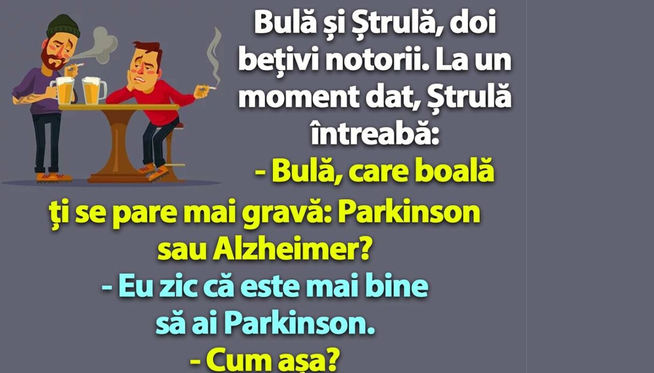 BANC | „Bulă, care boală e mai gravă: Parkinson sau Alzheimer?”
