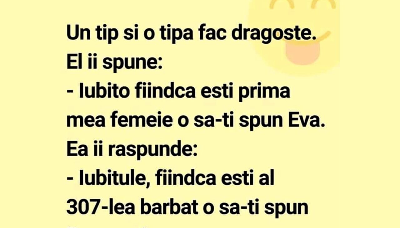 Bancul de sâmbătă | „Iubito, fiindcă ești prima mea femeie, o să-ți spune Eva”