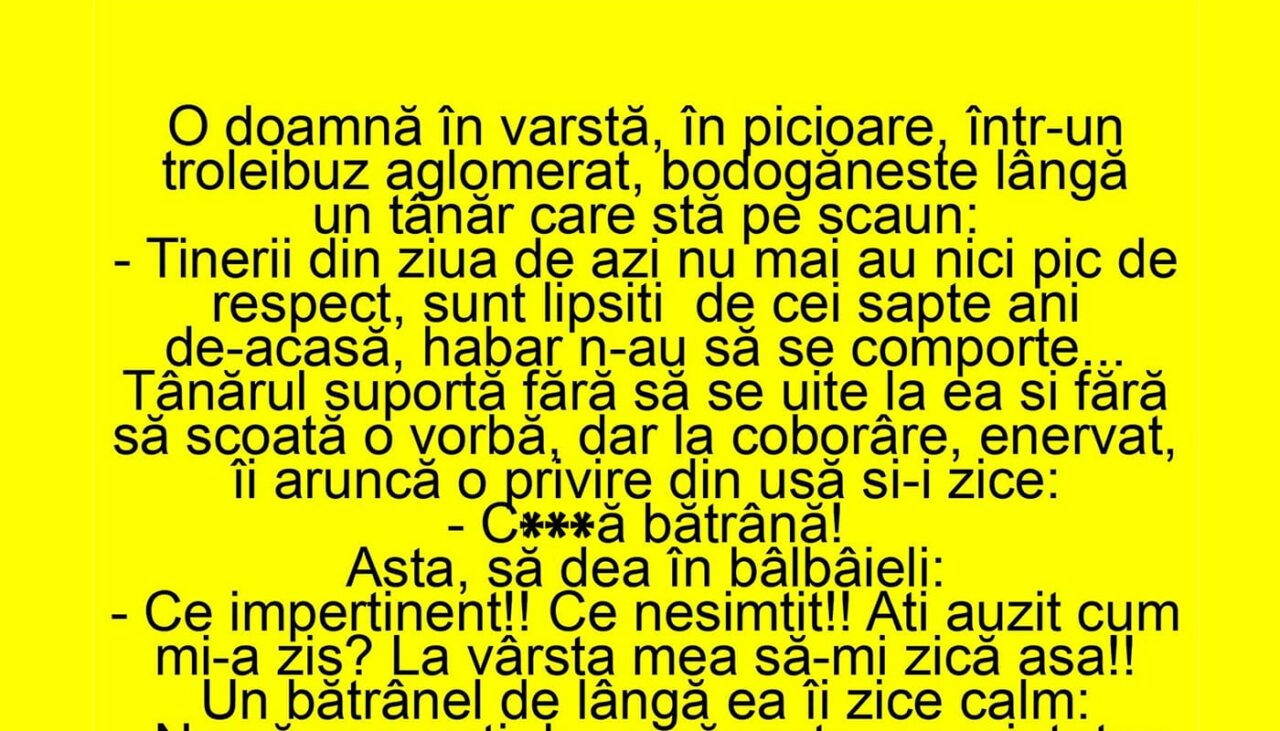 Bancul de marți | O doamnă în vârstă, în troleibuz, bodogănește lângă un tânăr care stă pe scaun