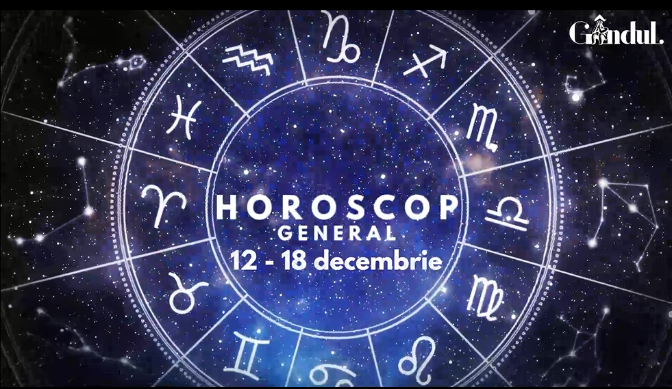 VIDEO | Horoscop săptămâna 12 – 18 decembrie 2022. Cine sunt nativii care vor avea o săptămână practică și productivă