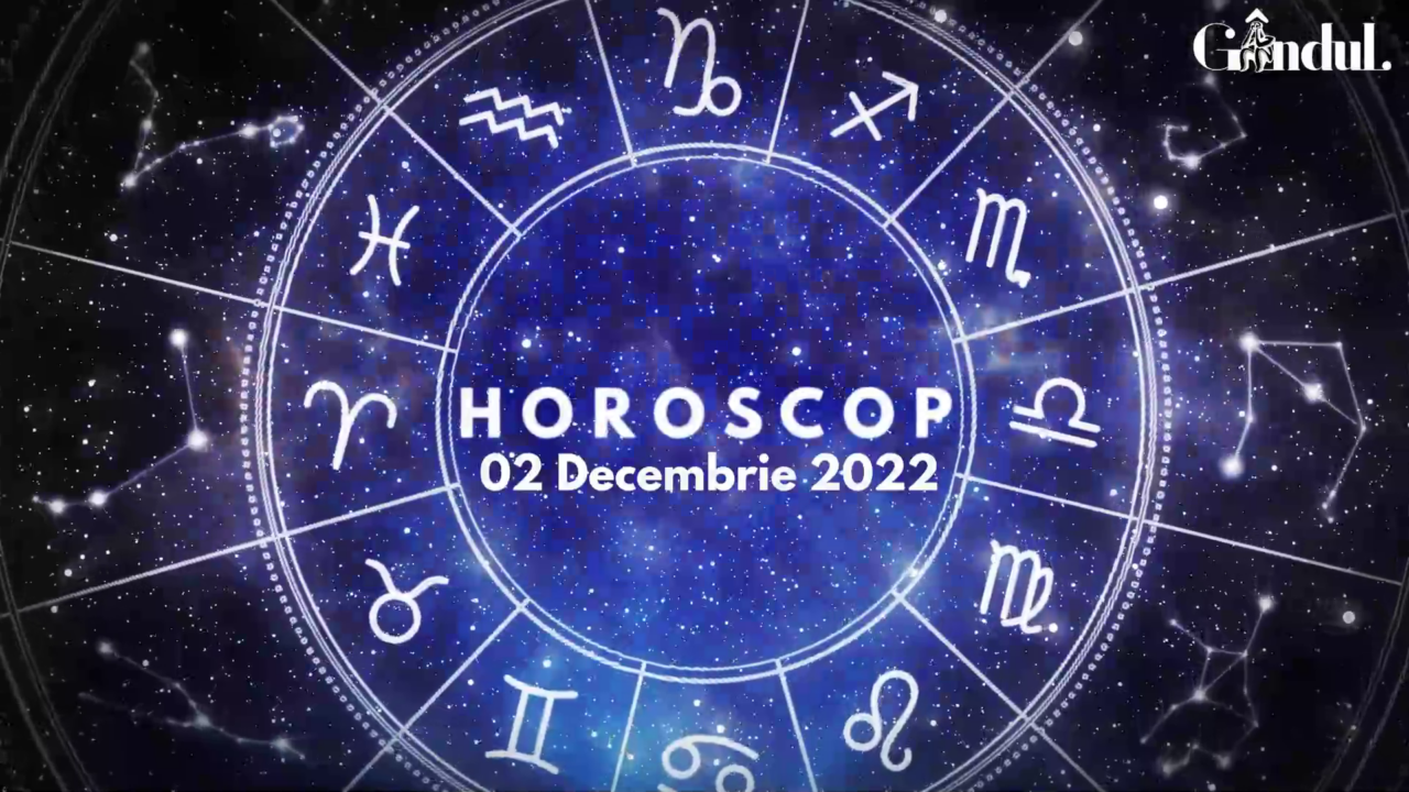 VIDEO Horoscopul zilei de vineri 2 decembrie 2022. Nativii unei zodii sunt mai retrași și preferă confortul propriului cămin