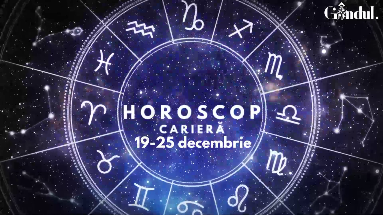 VIDEO| Horoscop carieră săptămâna 19-25 decembrie 2022. Noi oportunități profesionale pentru reprezentanții unei zodii