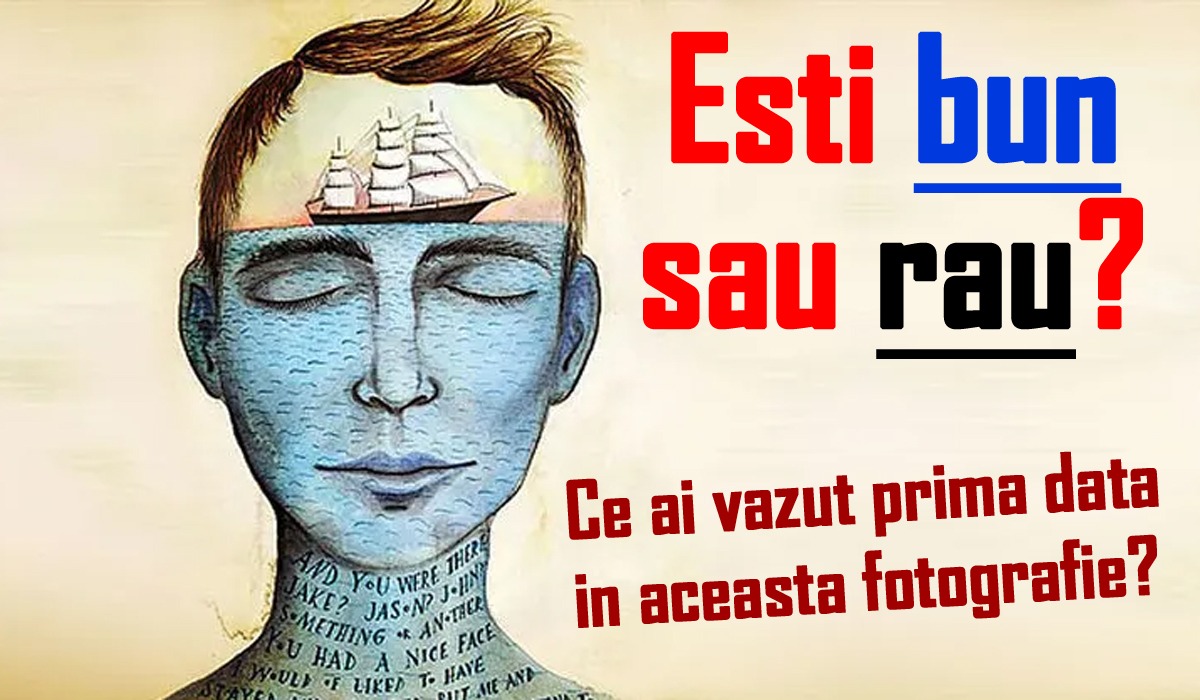 Test psihologic 2023 | Ce vezi prima dată în această imagine? Răspunsul îți va spune dacă ești un om bun sau unul rău