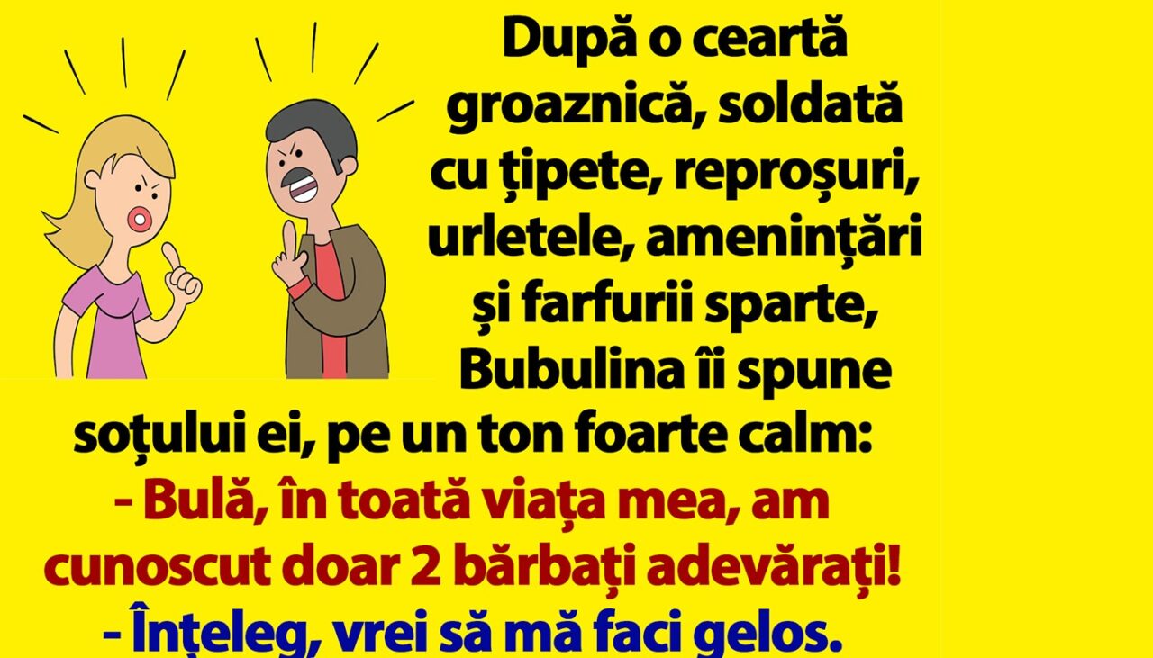 BANC | Bubulina, după o ceartă cu Bulă: „În toată viața mea, am cunoscut doar 2 bărbați adevărați!”