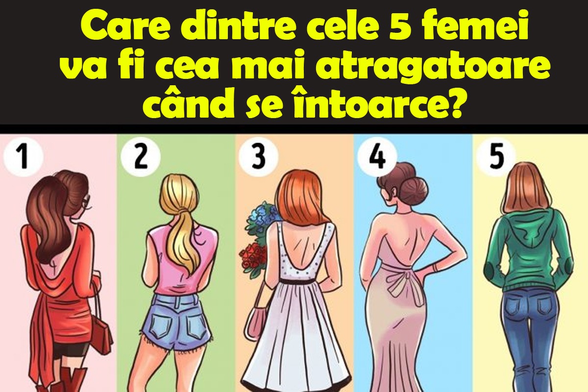 Test IQ psihologic | Care dintre cele 5 femei va fi cea mai atrăgătoare când se întoarce?