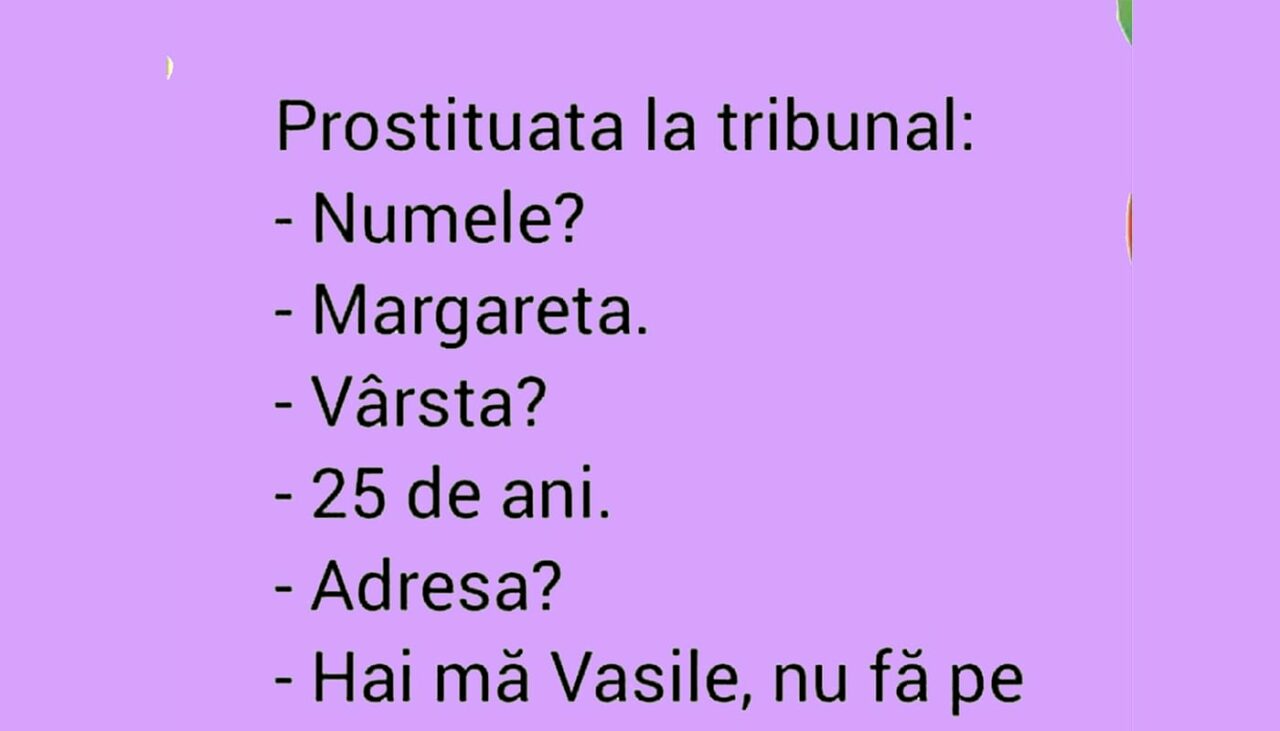 Bancul de vineri | Prostituata, la tribunal