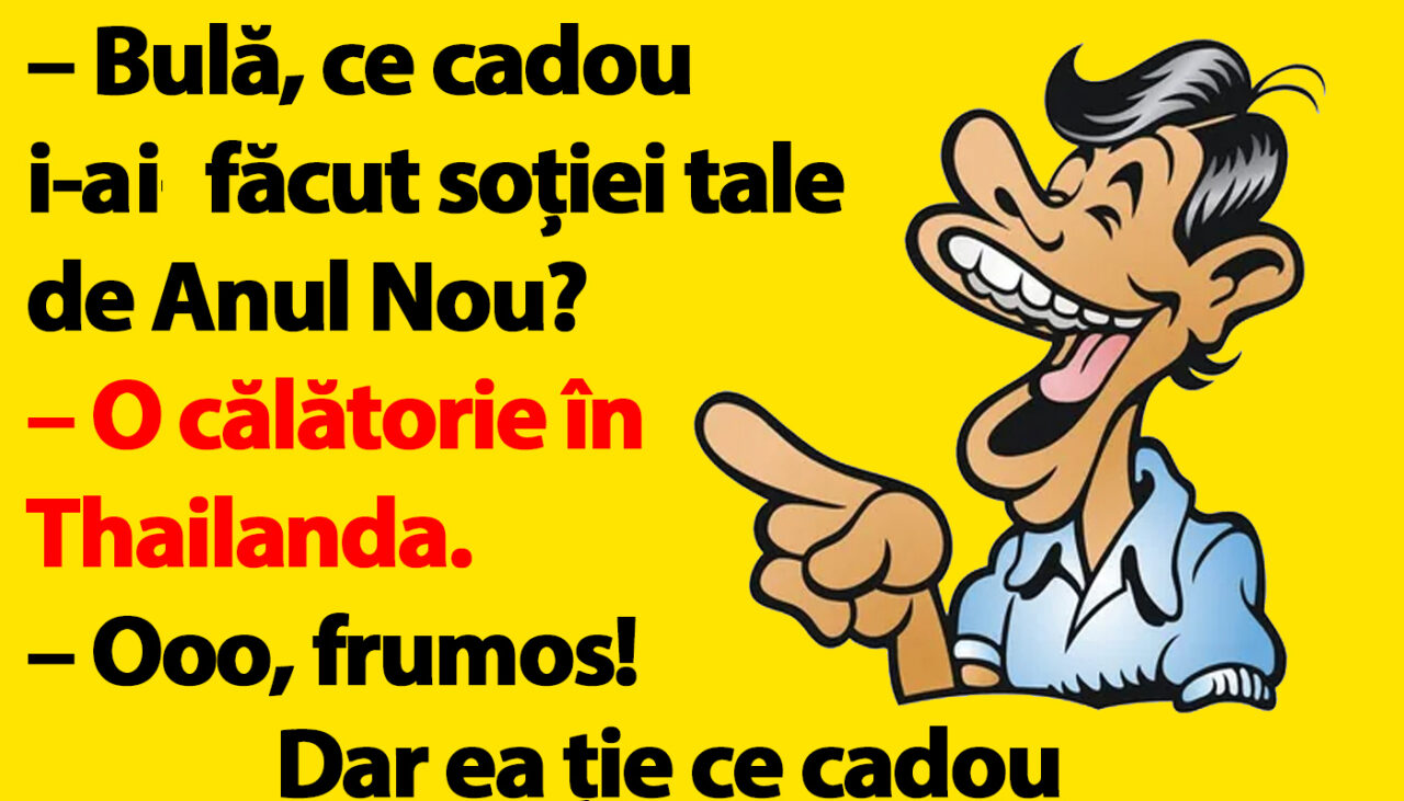 BANC | „Bulă, ce cadou i-ai făcut soției tale de Anul Nou?”