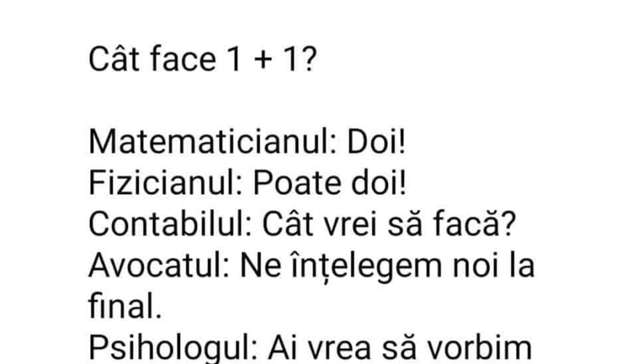 Bancul de miercuri | Câte face 1+1?