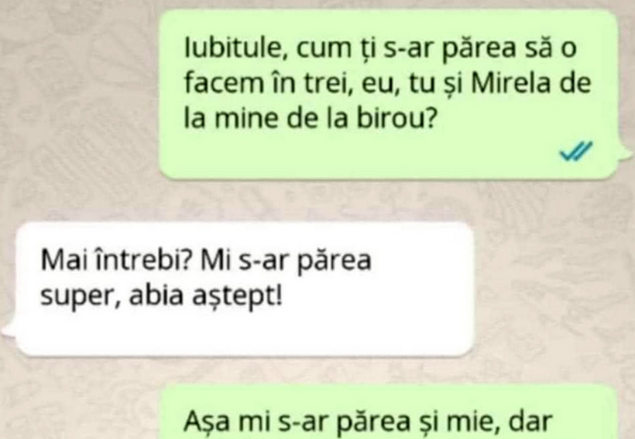 Bancul de sâmbătă | „Iubitule, cum ți s-ar părea să o facem în trei: eu, tu și colega mea, Mirela?”