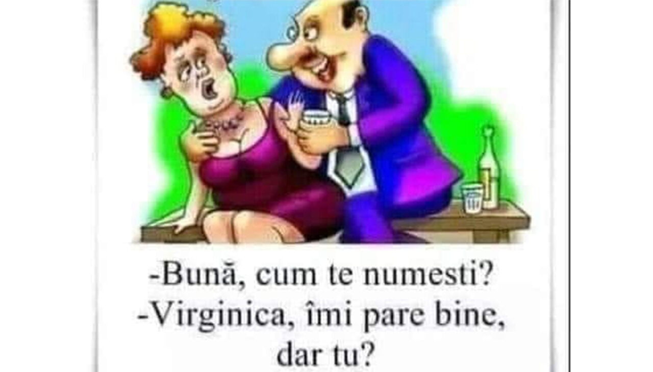 Bancul de vineri | „Mă numesc Virginica! Tu cine ești?”