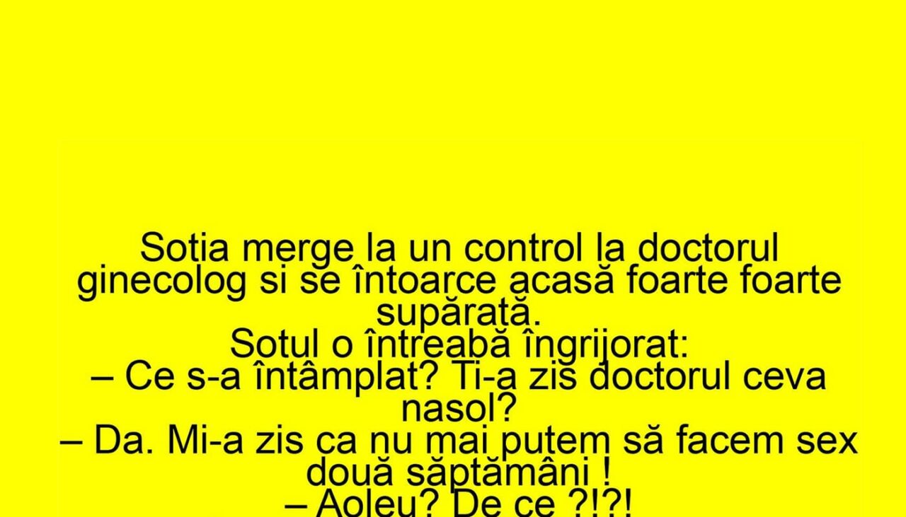 Bancul de miercuri | Soția se întoarce foarte supărat de la ginecolog