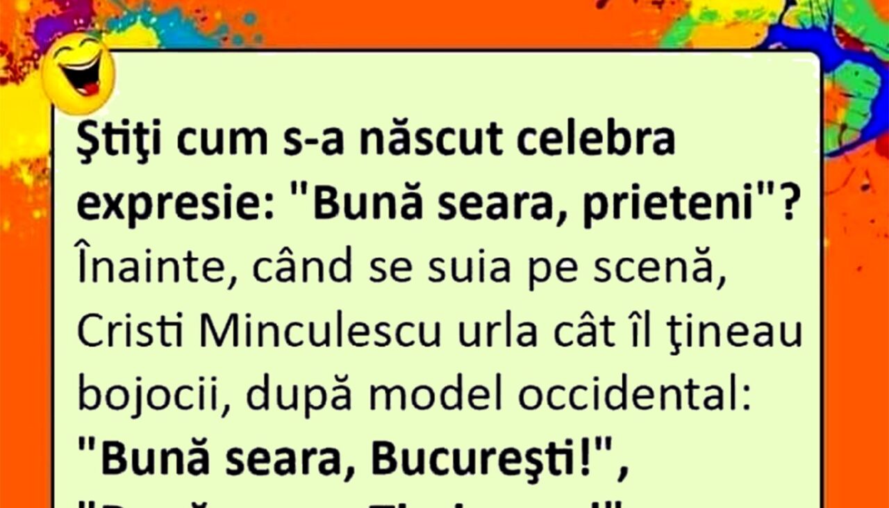 Bancul de sâmbătă | Cum s-a născut celebra expresie „Bună seara, prieteni” a lui Cristi Minculescu