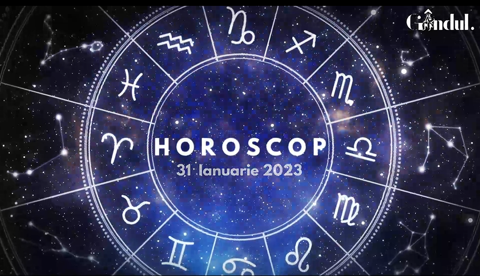 VIDEO | Horoscop marți, 31 ianuarie 2023. Cine sunt nativii care ar trebui să evite negocierile, astăzi