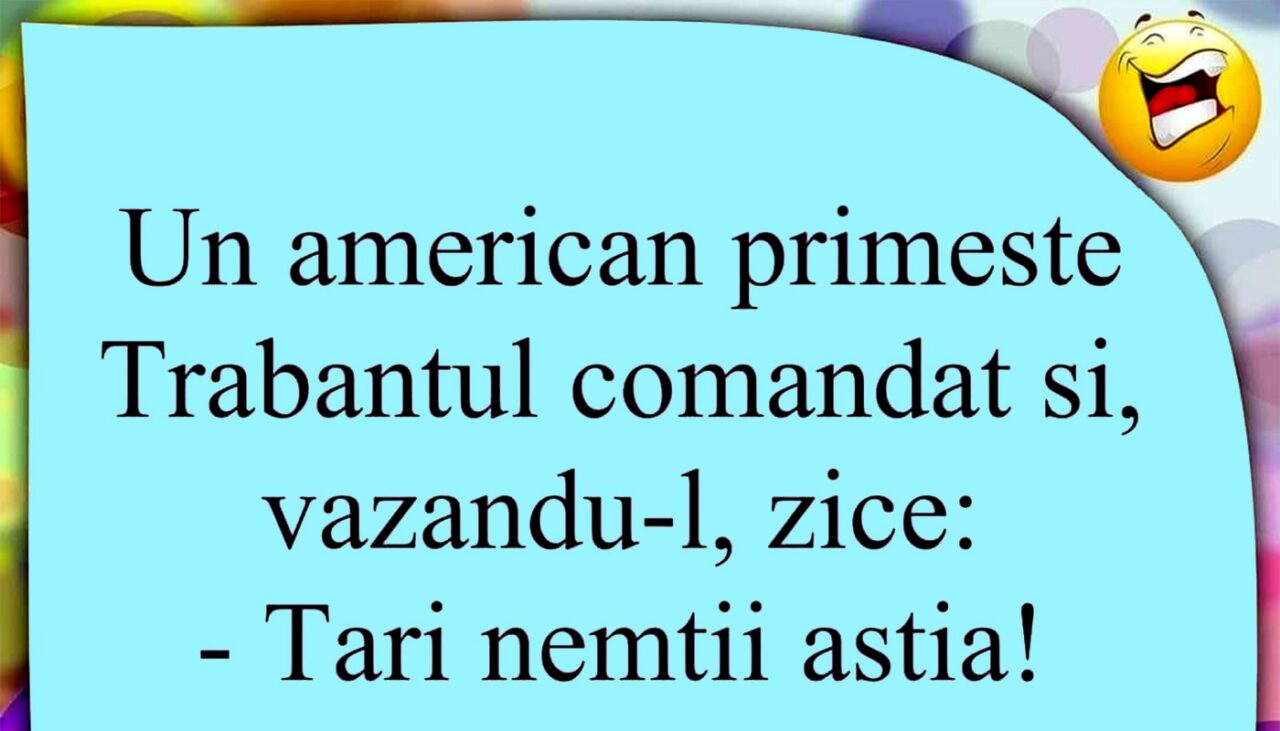 Bancul de joi | Un american își comandă un TRABANT