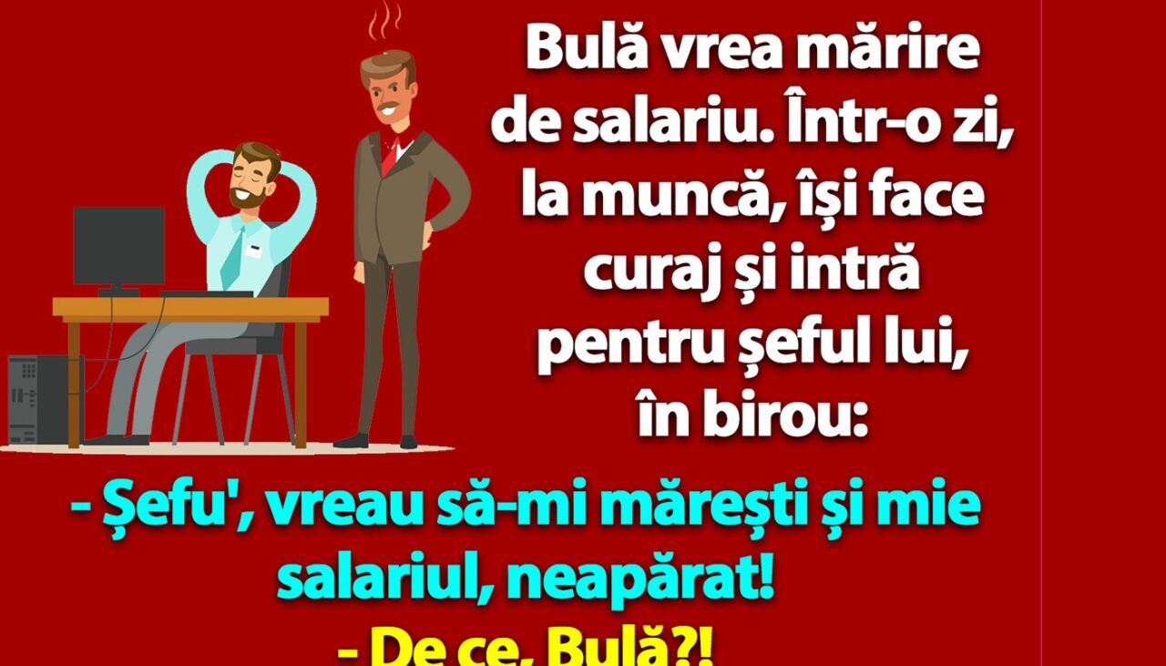 BANC | Bulă vrea mărire de salariu
