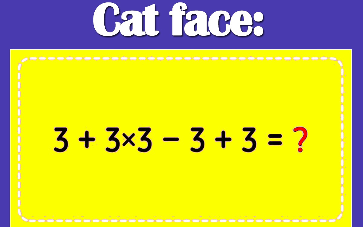 Test IQ pentru matematicieni | Calculați 3+3×3-3+3