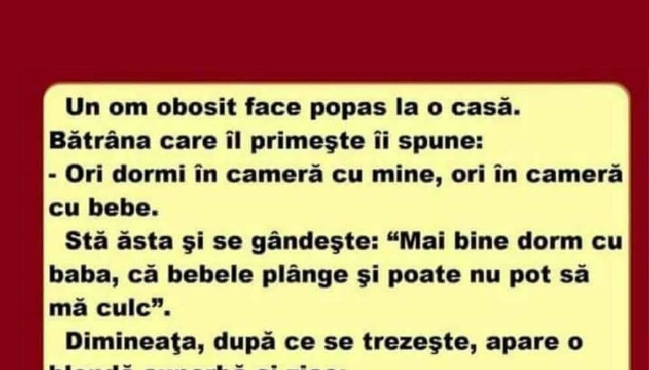 BANCUL ZILEI | „Ori dormi cu mine, ori în cameră cu bebe”