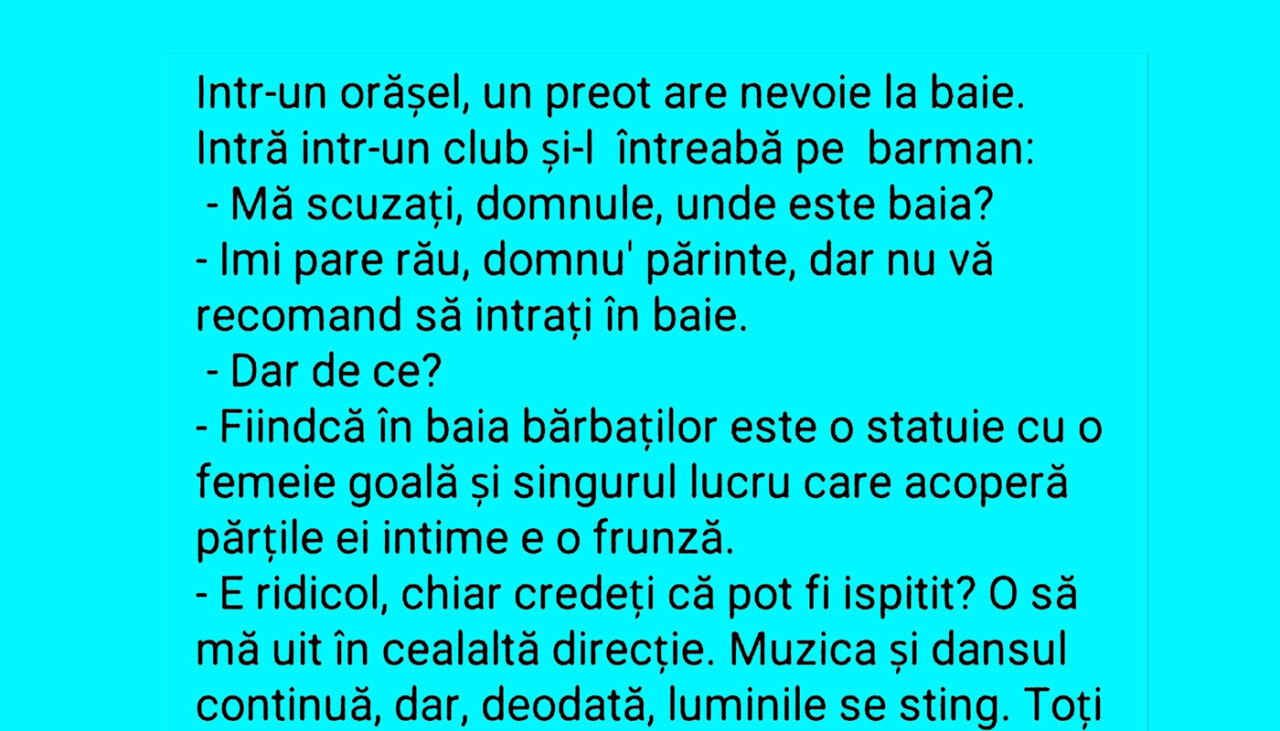 Bancul de joi | Un preot intră într-un club și-l întreabă pe barman: „Unde este baia?”