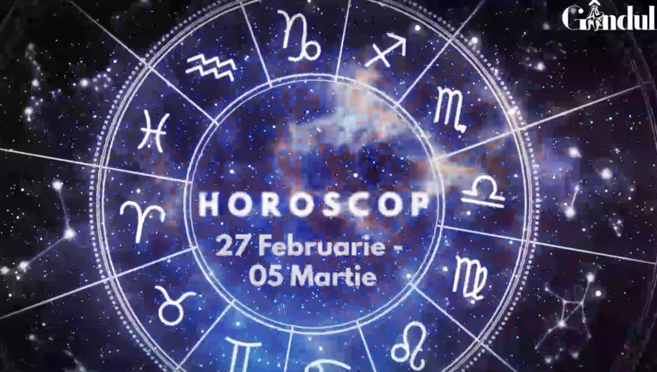 VIDEO | Horoscop general săptămâna 27 Februarie – 5 Martie. Vărsător – Gândurile pozitive atrag șansele potrivite!
