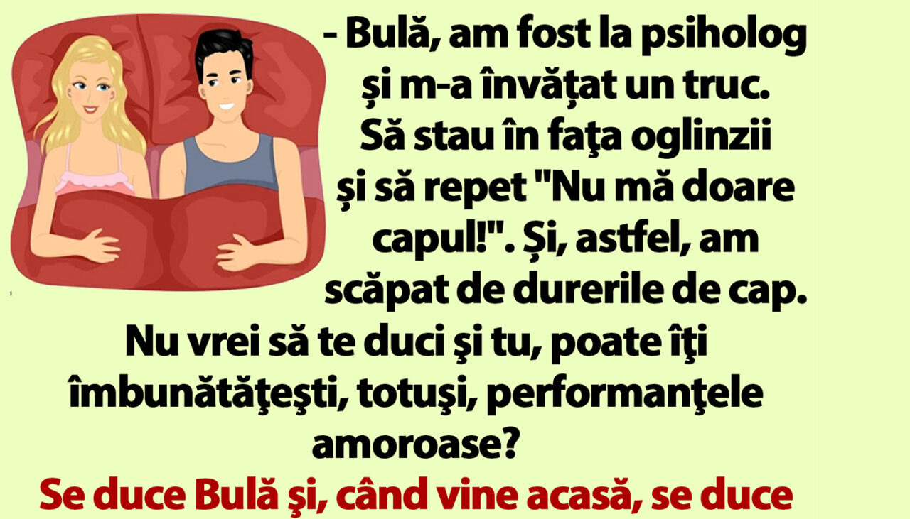 BANC | „Bulă, am fost la psiholog și m-a învățat un truc”