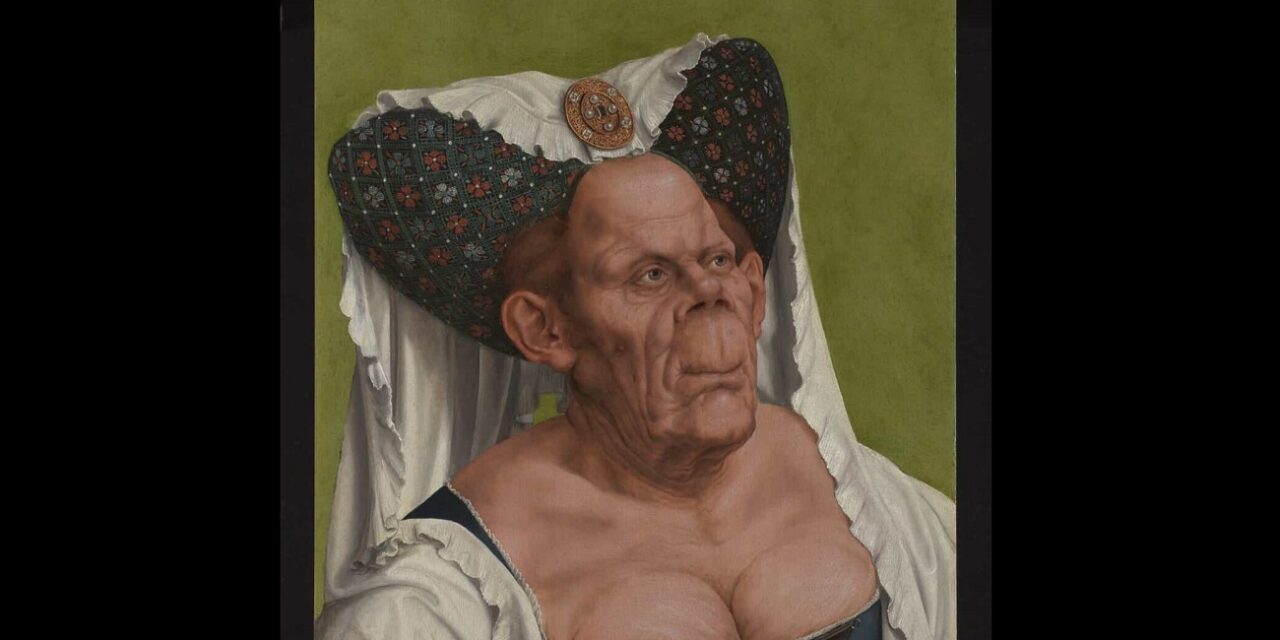 „The Ugly Duchess” – Frumusețea și satira în Renaștere