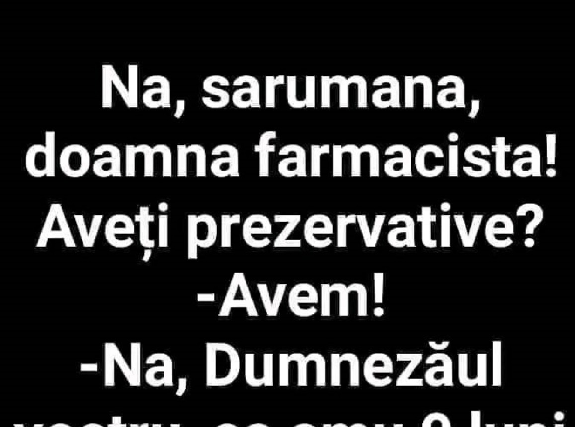 BANC | „Doamna farmacistă, aveți prezervative?”