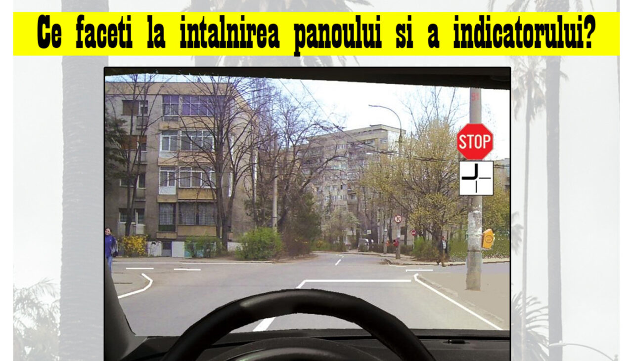 Test IQ pentru șoferi | Ce faceți la întâlnirea acestui panou și acestui indicator rutier?