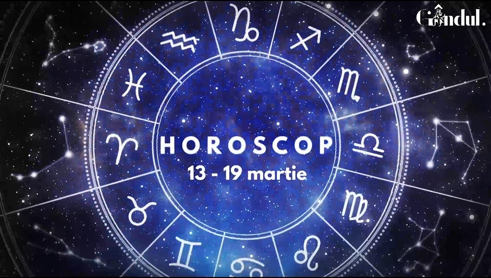 VIDEO | Horoscop general, săptămâna 13 – 19 martie 2023. Venus intră în Taur și Mercur în Berbec, influențând mai multe zodii