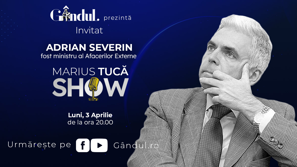 Marius Tucă Show, invitat Adrian Severin, luni, 3 aprilie, de la ora 20.00