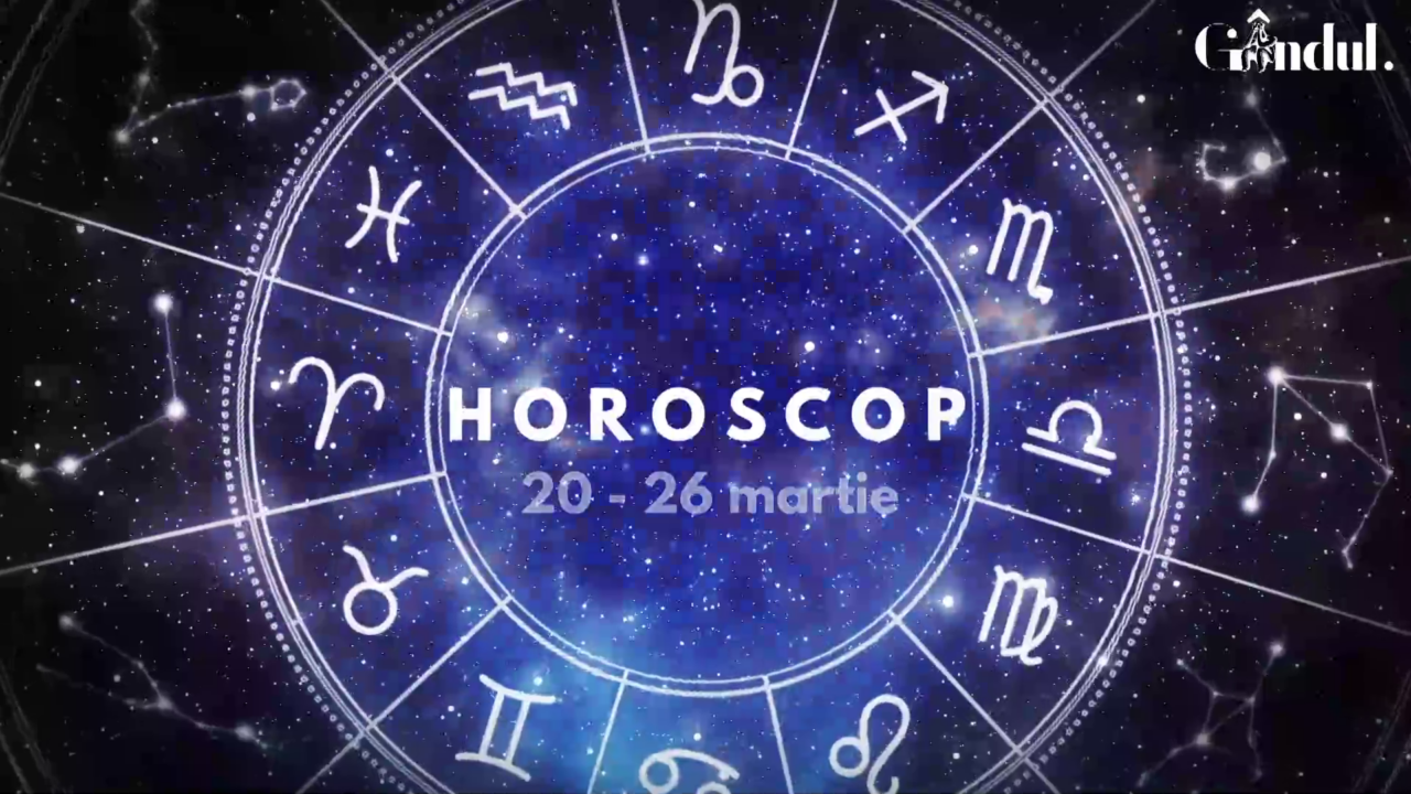 VIDEO | Horoscop general, săptămâna 20 – 26 Martie. Luna Nouă din Berbec vine cu noi șanse sau oportunități