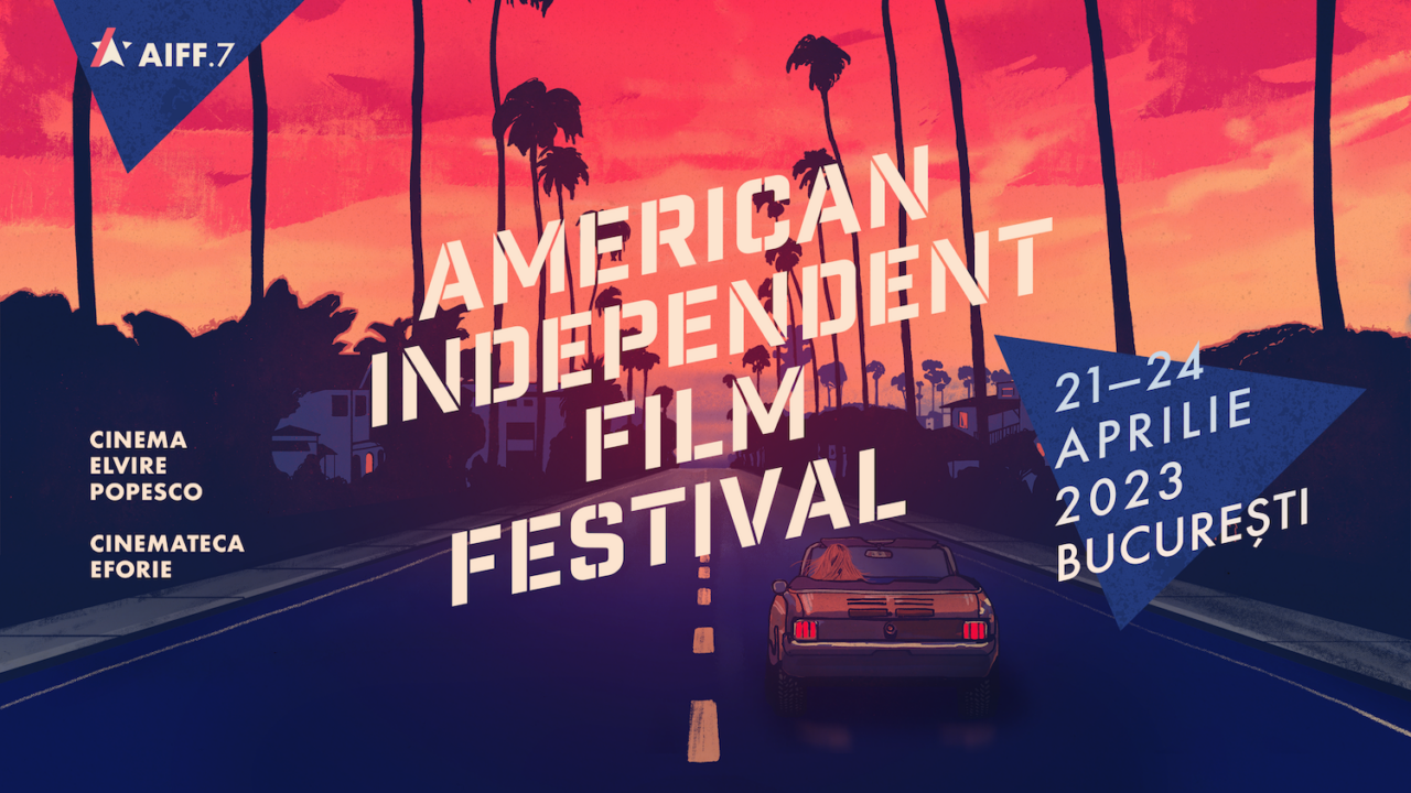 American Independent Film Festival revine la București, în perioada 21 – 24 aprilie
