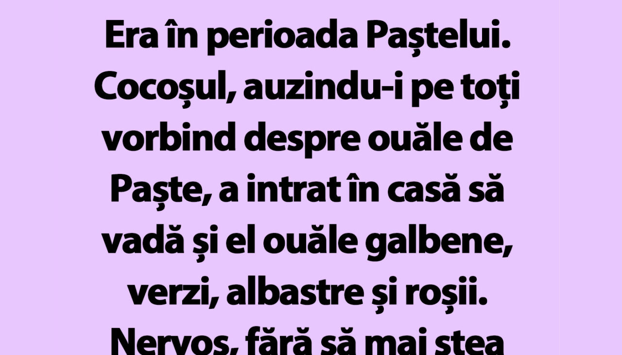 Bancul de azi | Ce face cocoșul în prima zi de PAȘTE?!