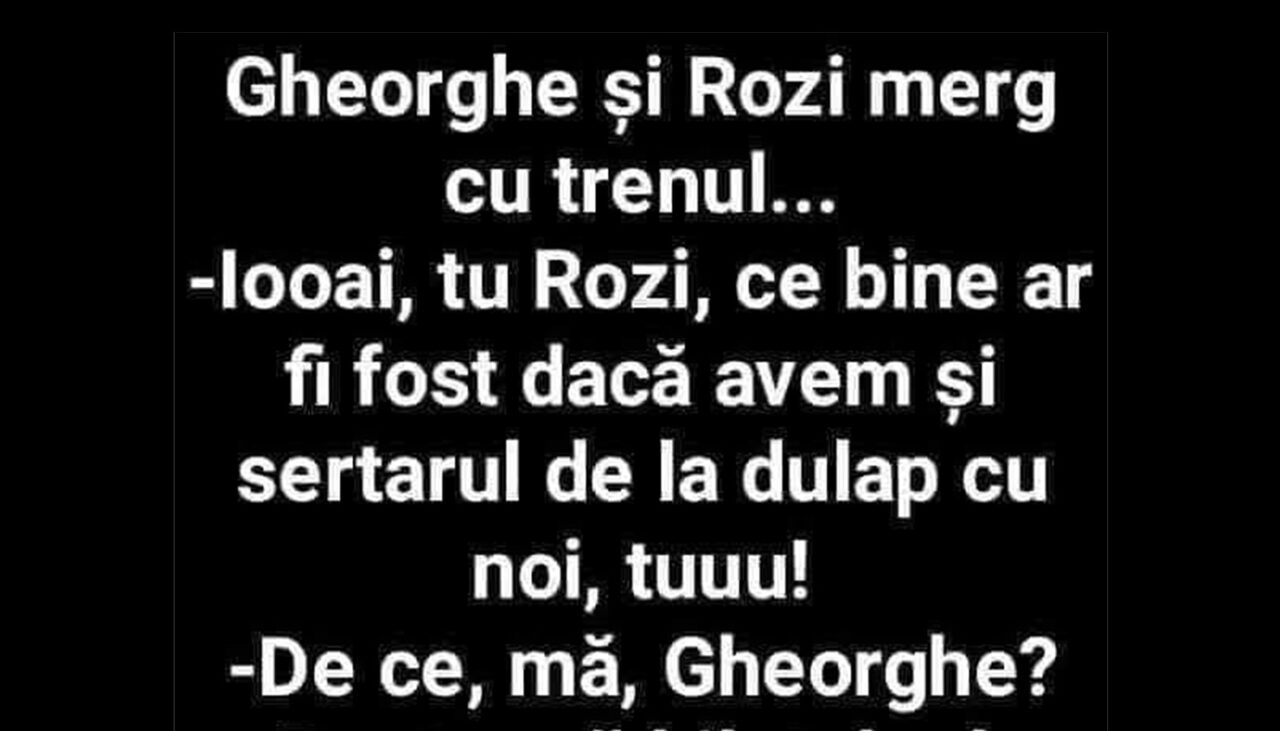 Bancul de vineri | Gheorghe și Rozi merg cu trenul