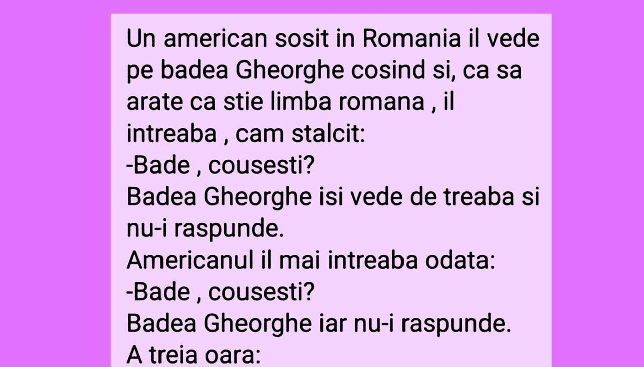 Bancul de duminică | Un american sosit în România îl vede pe badea Gheorghe cosind